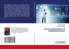 Copertina di TISSUE ENGINEERING IN PERIODONTOLOGY