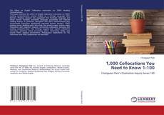 Copertina di 1,000 Collocations You Need to Know 1-100
