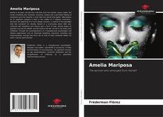 Bookcover of Amelia Mariposa
