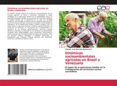 Portada del libro de Dinámicas socioambientales agrícolas en Brasil y Venezuela