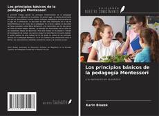 Copertina di Los principios básicos de la pedagogía Montessori