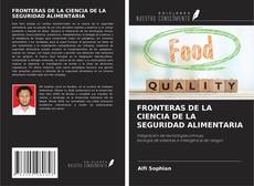 Buchcover von FRONTERAS DE LA CIENCIA DE LA SEGURIDAD ALIMENTARIA