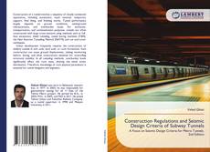 Portada del libro de Construction Regulations and Seismic Design Criteria of Subway Tunnels