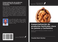 Copertina di Comercialización de productos hortícolas clave en Jammu y Cachemira