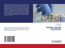 Bookcover of DENTAL CASTING PROCEDURE
