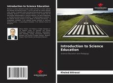 Bookcover of Introduction to Science Education