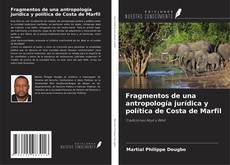 Copertina di Fragmentos de una antropología jurídica y política de Costa de Marfil