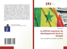 Couverture de La difficile impulsion du développement local au Sénégal