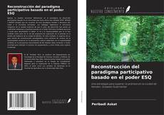 Copertina di Reconstrucción del paradigma participativo basado en el poder ESQ