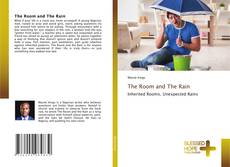 Couverture de The Room and The Rain