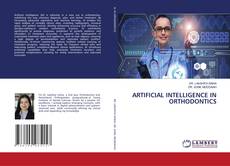 Bookcover of ARTIFICIAL INTELLIGENCE IN ORTHODONTICS