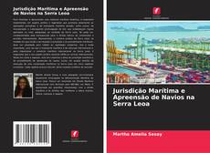 Buchcover von Jurisdição Marítima e Apreensão de Navios na Serra Leoa