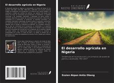 Copertina di El desarrollo agrícola en Nigeria