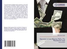 Bookcover of Operation of the Albanian Mafia: The Macedonian Case