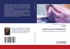 Copertina di Evolutionary Endodontica