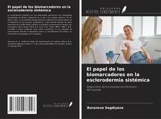 Capa do livro de El papel de los biomarcadores en la esclerodermia sistémica 