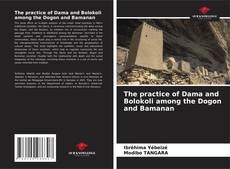 Capa do livro de The practice of Dama and Bolokoli among the Dogon and Bamanan 