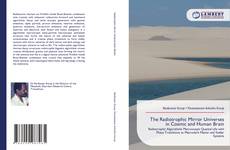 Bookcover of The Radiotrophic Mirror Universes in Cosmic and Human Brain