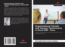 Bookcover of Organizational Climate and Teacher Performance in Rural EBR - Peru
