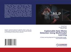Bookcover of Explainable Hate Meme Detection Using Multimodal Learning