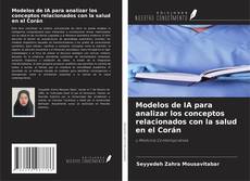 Buchcover von Modelos de IA para analizar los conceptos relacionados con la salud en el Corán