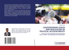 Bookcover of CONTEMPORARY ISSUES AND REGULATION OF POLITICAL ACCOUNTABILITY