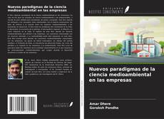 Copertina di Nuevos paradigmas de la ciencia medioambiental en las empresas