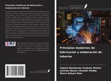 Buchcover von Principios modernos de fabricación y elaboración de tuberías