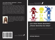 Buchcover von ¡Los niños tienen derechos! - ¿Tienen derechos los niños?