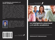 Copertina di La inteligencia emocional y el estrés académico