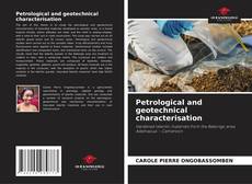 Обложка Petrological and geotechnical characterisation