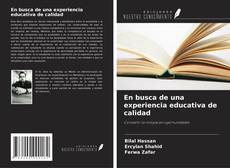 En busca de una experiencia educativa de calidad kitap kapağı