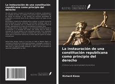 Capa do livro de La instauración de una constitución republicana como principio del derecho 