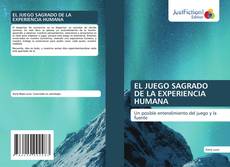 Buchcover von EL JUEGO SAGRADO DE LA EXPERIENCIA HUMANA