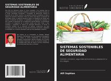 Buchcover von SISTEMAS SOSTENIBLES DE SEGURIDAD ALIMENTARIA