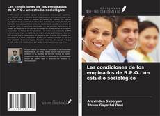 Copertina di Las condiciones de los empleados de B.P.O.: un estudio sociológico