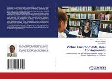 Copertina di Virtual Environments, Real Consequences