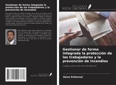 Buchcover von Gestionar de forma integrada la protección de los trabajadores y la prevención de incendios