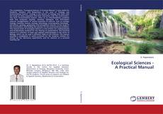 Обложка Ecological Sciences - A Practical Manual