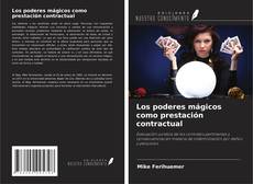Copertina di Los poderes mágicos como prestación contractual