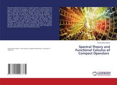 Bookcover of Spectral Theory and Functional Calculus of Compact Operators
