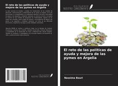 Buchcover von El reto de las políticas de ayuda y mejora de las pymes en Argelia