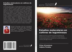 Copertina di Estudios moleculares en cultivos de leguminosas