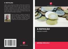 Buchcover von A REFEIÇÃO
