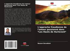 Buchcover von L'approche freudienne de l'amour passionné dans *Les Hauts de Hurlevent*