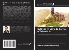 Buchcover von Cultivos in vitro de Salvia officinalis L.
