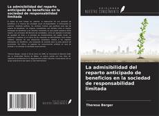 Buchcover von La admisibilidad del reparto anticipado de beneficios en la sociedad de responsabilidad limitada