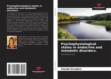 Psychophysiological states in endocrine and metabolic disorders.的封面
