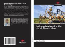 Bookcover of Hydrocarbon fraud in the city of Zinder, Niger