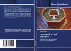 Capa do livro de Un cammino mai concluso: 